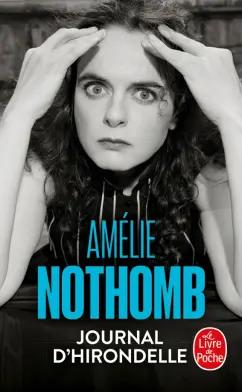 Amelie Nothomb: Journal d'hirondelle