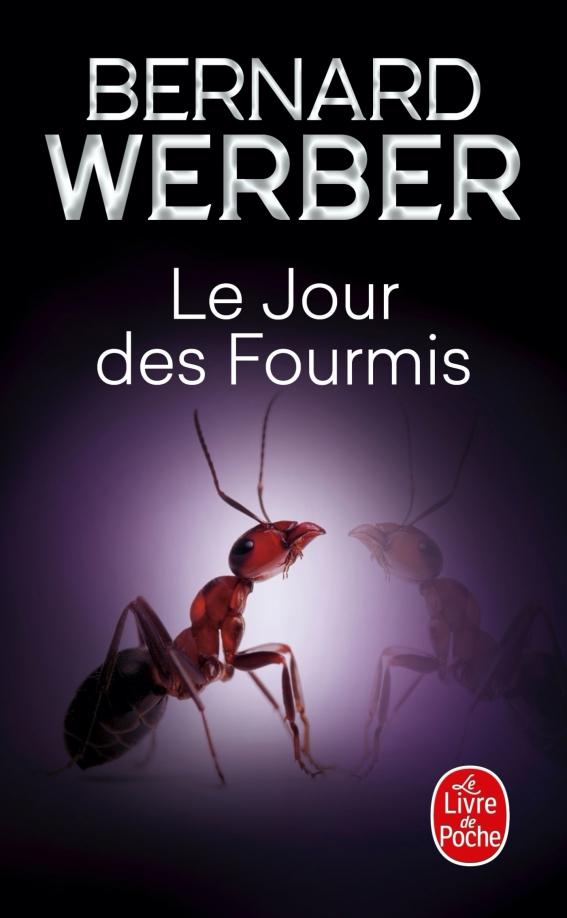 Bernard Werber: Les Fourmis. Tome 2. Le Jour des fourmis