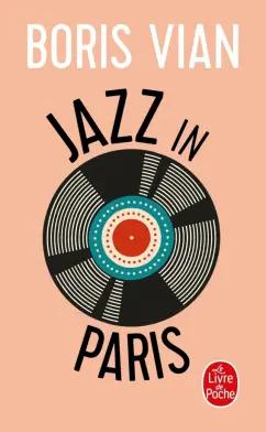 Boris Vian: Jazz in Paris