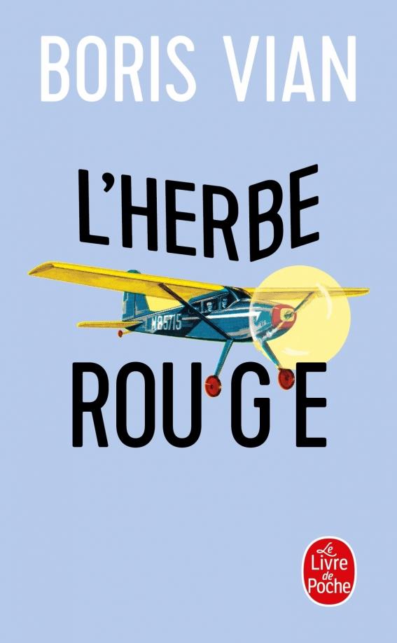 Boris Vian: L'Herbe rouge