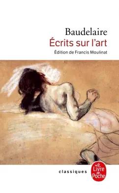 Charles Baudelaire: Écrits sur l'art