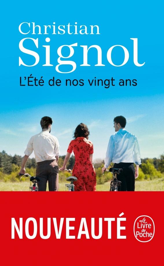 Christian Signol: L'Ete de nos vingt ans