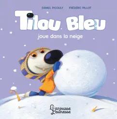 Larousse | Daniel Picouly: Tilou bleu joue dans la neige