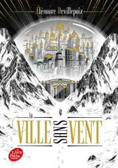 Eleonore Devillepoix: La ville sans vent. Livre 1