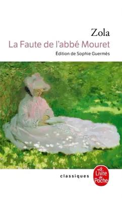 Emile Zola: La Faute de l'abbé Mouret