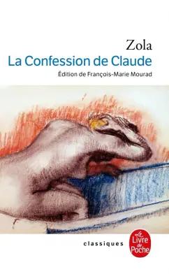 Emile Zola: La Confession de Claude