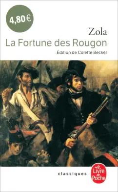 Emile Zola: La Fortune des Rougon