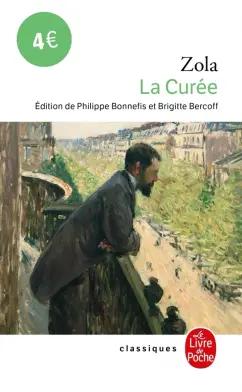 Emile Zola: La Curée