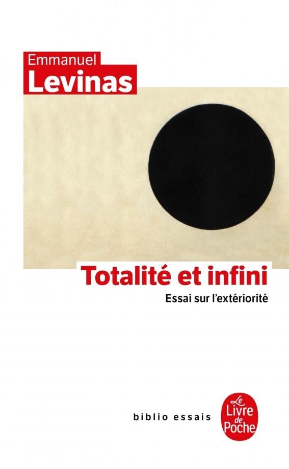 Emmanuel Levinas: Totalite et infini. Essai sur l'exteriorite