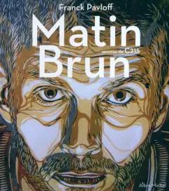 Franck Pavloff: Matin Brun