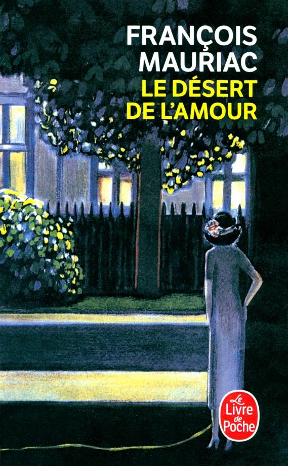 Francois Mauriac: Le Desert de l'amour