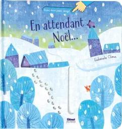 Gabriele Clima: En attendant Noel...