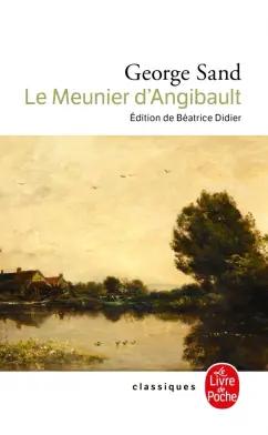 George Sand: Le Meunier d'Angibault