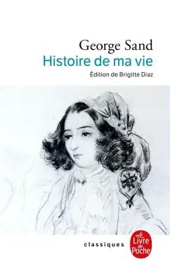 George Sand: L'Histoire de ma vie