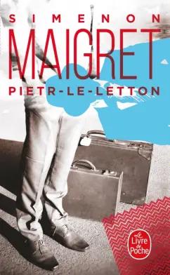 Georges Simenon: Pietr le Letton