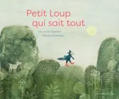 Van Der Hammen Gijs: Petit loup qui sait tout