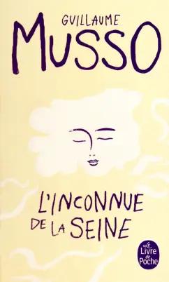 Guillaume Musso: L'Inconnue de la Seine