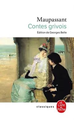 Guy Maupassant: Contes grivois