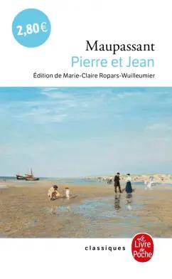 Guy Maupassant: Pierre et Jean