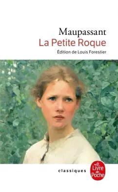 Guy Maupassant: La Petite Roque