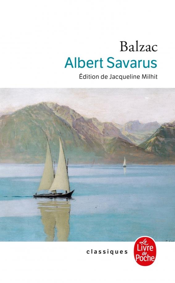 Honore Balzac: Albert Savarus