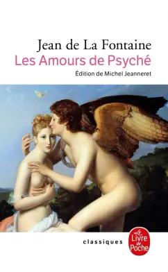 de La Fontaine Jean: Les Amours de Psyche et de Cupidon