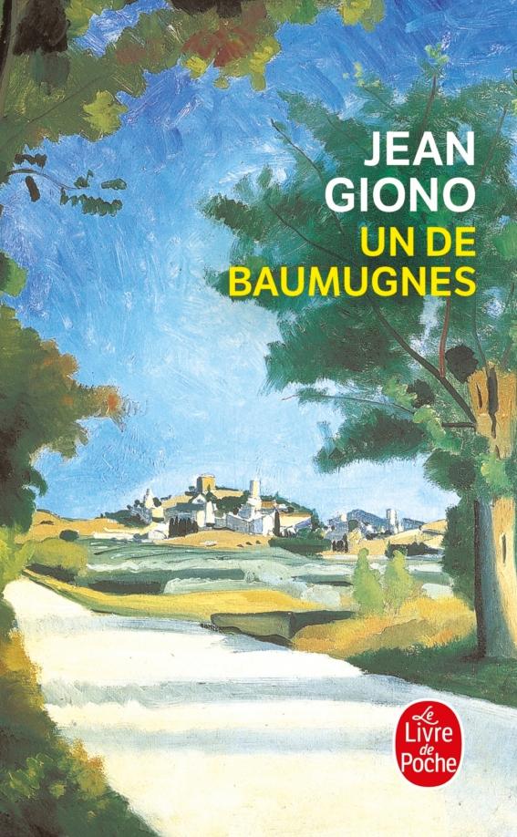 Jean Giono: Un de Baumugnes