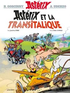 Jean-Yves Ferri: Asterix. Tome 37. Asterix et la Transitalique. Комикс