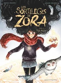 Judith Peignen: Les Sortileges de Zora. Tome 3. Magie blanche