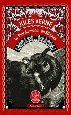 Jules Verne: Le Tour du monde en 80 jours