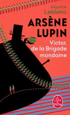 Maurice Leblanc: Victor, de la Brigade mondaine