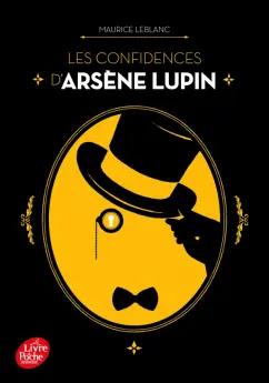 Maurice Leblanc: Les confidences d’Arsène Lupin