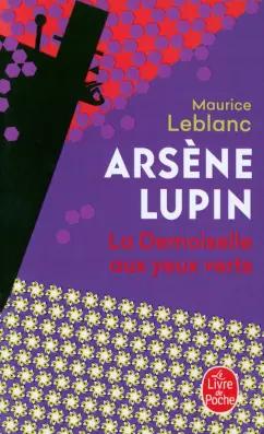 Maurice Leblanc: La Demoiselle aux yeux verts