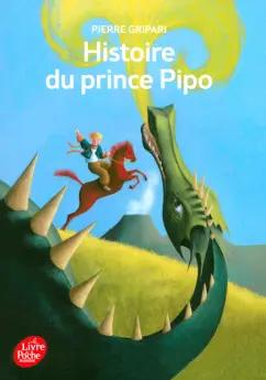 Pierre Gripari: Histoire du prince Pipo, de Pipo le cheval et de la princesse Popi