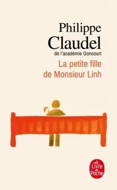 Philippe Claudel: La Petite fille de Monsieur Linh