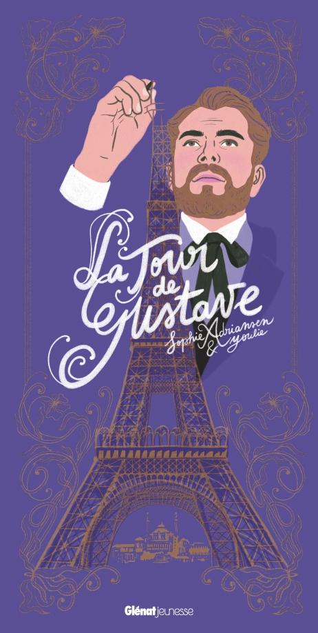 Sophie Adriansen: La tour de Gustave