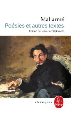 Stephane Mallarme: Poesies et autres textes