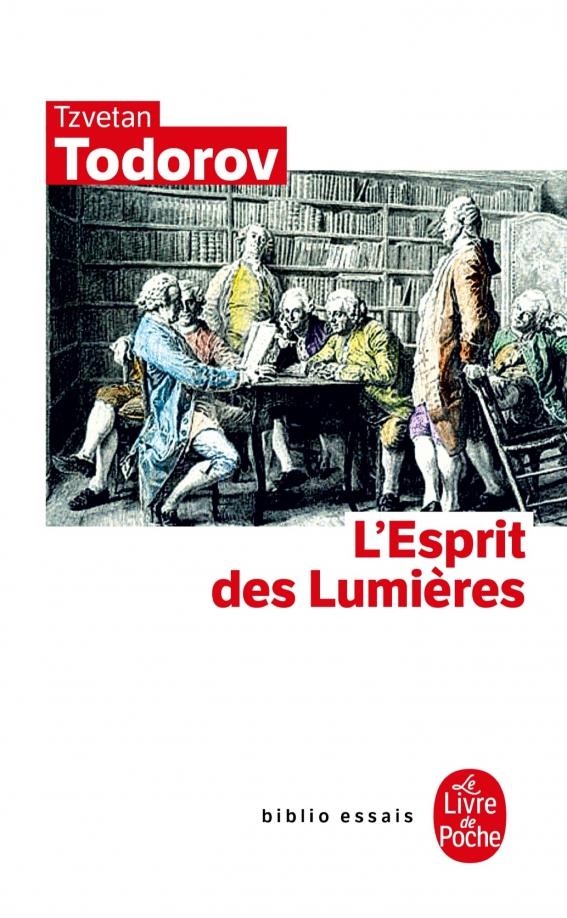 Tzvetan Todorov: L'Esprit des Lumieres