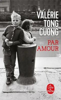 Cuong Tong: Par amour