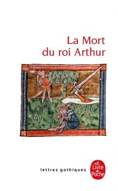 Livre de Poche | La Mort du roi Arthur