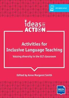 Anne smith: Activities for Inclusive Language Teaching. Valuing diversity in the ELT classroom