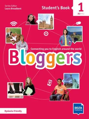 Laura Broadbent: Bloggers 1. A1-A2. Workbook with digital extras