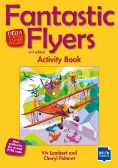 Lambert, Pelteret: Fantastic Flyers. 2nd edition. Activity Book