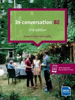 Lima, Stranks, Richardson-Schlotter: In conversation. B2. 2nd edition. Conversation course. Student’s Book with audios