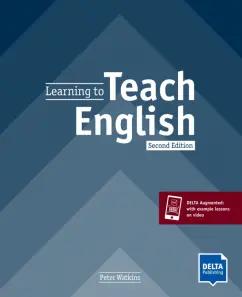 Peter Watkins: Learning to Teach English. 2nd Edition. Teacher's Resource Book + DVD