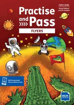 Pelteret, Lambert: Practise and Pass. Flyers. Student's Book with digital extras