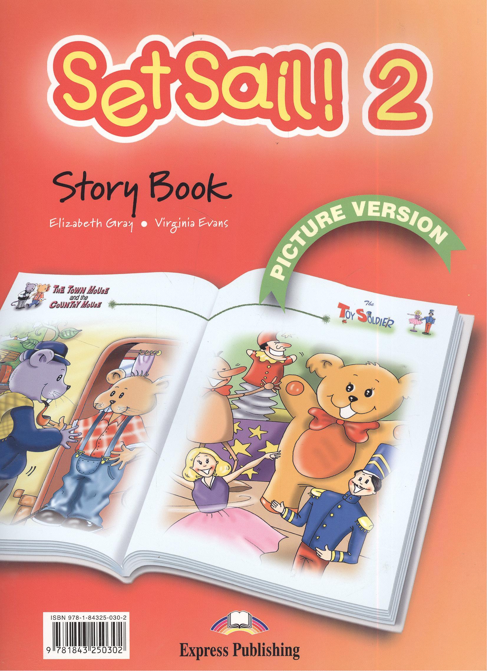 Express Publishing | Set Sail! 2 Story Book Picture Version + Texts & Pictures (м) Gray