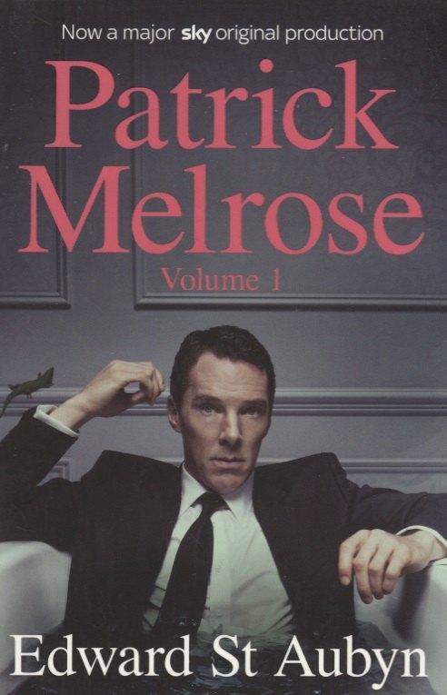 Picador | Patrick Melrose Volume 1