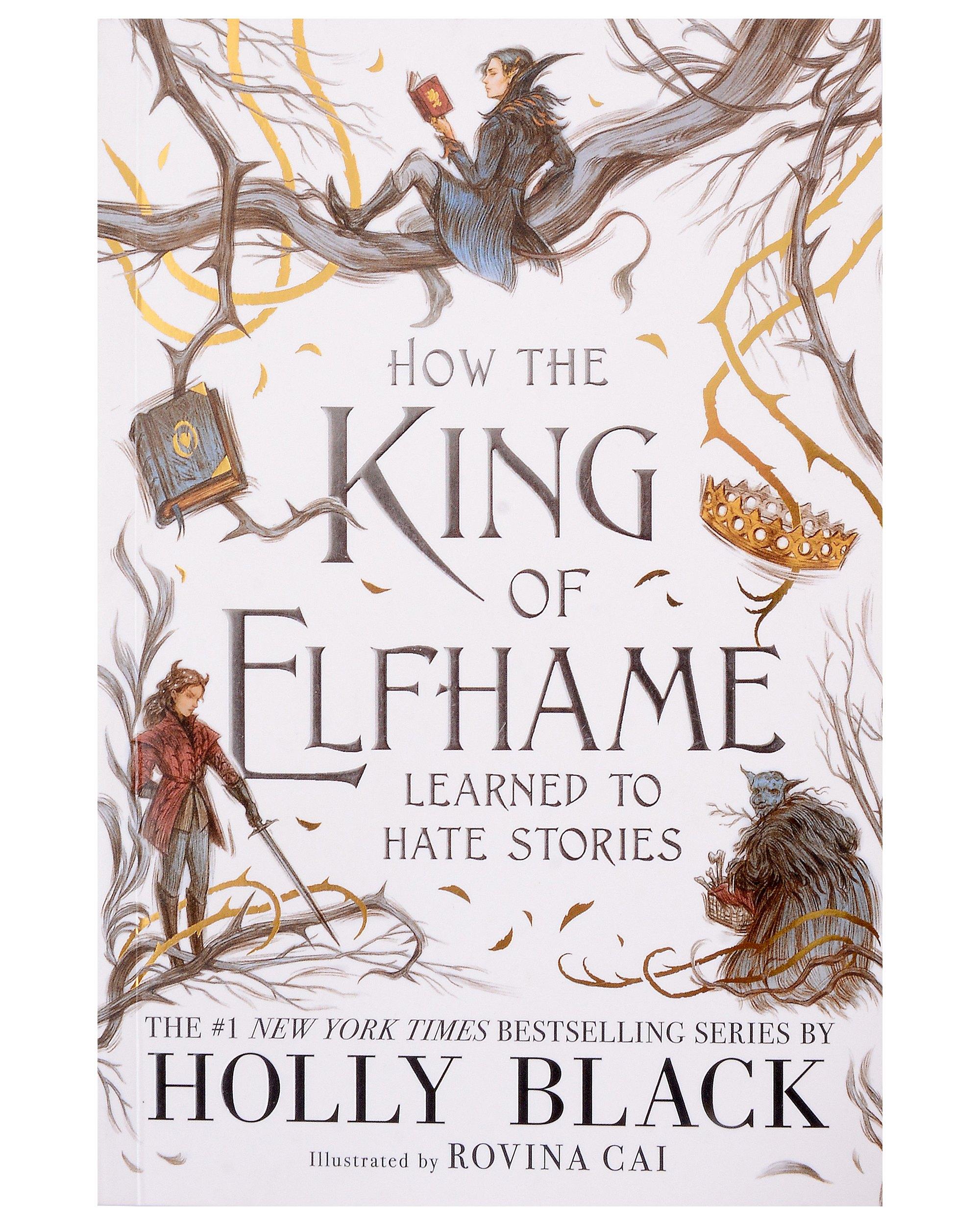 Зарубежная литература (Bonnier) | How the King of Elfhame Learned to Hate Stories