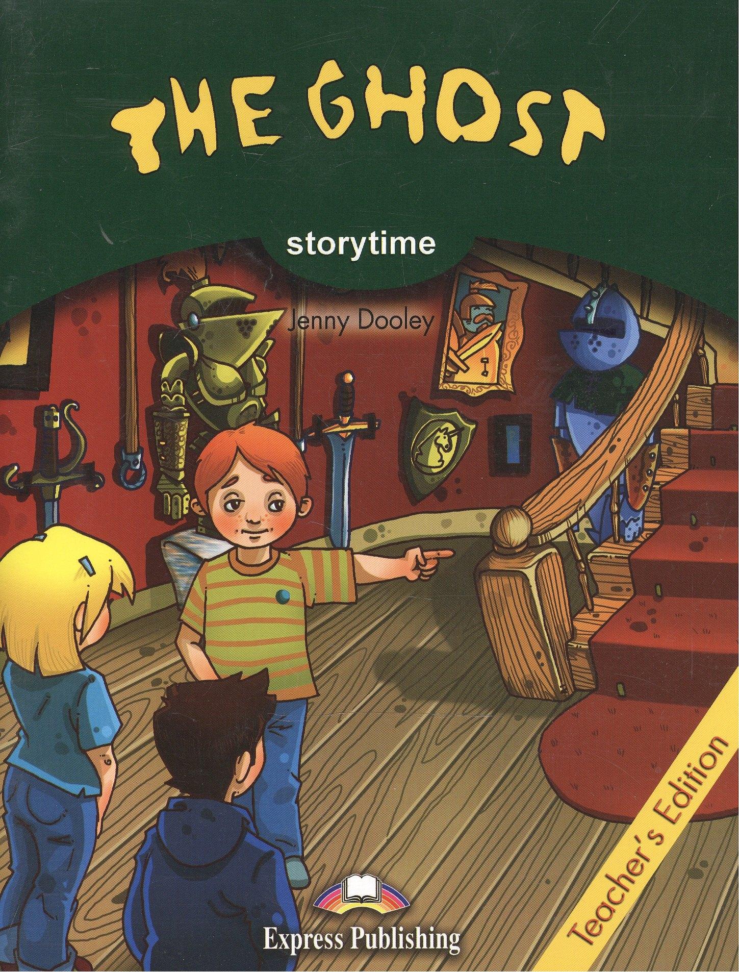 Express Publishing | The Ghost. Teacher`s Edition. Stage 3